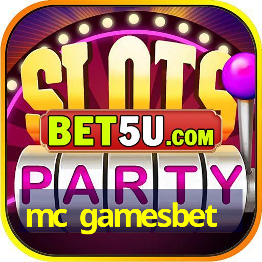 mc gamesbet